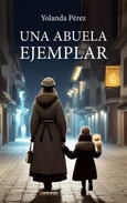 Portada de: Una abuela ejemplar