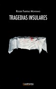 Portada de: Tragedias insulares