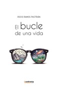 Portada de: El bucle de una vida