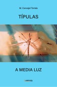 Portada de: Típulas a media luz