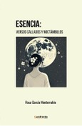 Portada de: Esencia: versos callados y noctámbulos