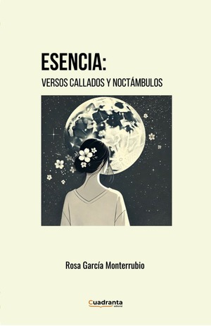 Esencia: versos callados y noctámbulos