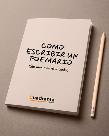 Cómo escribir tu primer poemario (y no morir en el intento)